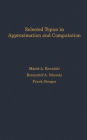 Selected Topics in Approximation and Computation