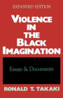 Violence in the Black Imagination: Essays and Documents / Edition 2