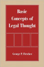 Basic Concepts of Legal Thought / Edition 1