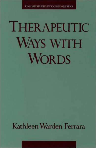 Therapeutic Ways with Words / Edition 1