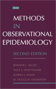 Title: Methods in Observational Epidemiology / Edition 2, Author: Jennifer L. Kelsey