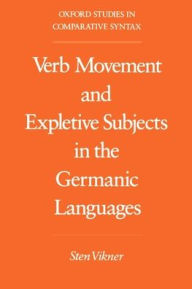 Title: Verb Movement and Expletive Subjects in the Germanic Languages, Author: Sten Vikner