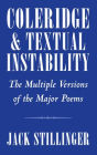 Coleridge and Textual Instability: The Multiple Versions of the Major Poems