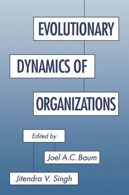 Evolutionary Dynamics of Organizations / Edition 1