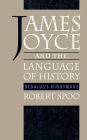 James Joyce and the Language of History: Dedalus's Nightmare