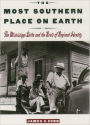 The Most Southern Place on Earth: The Mississippi Delta and the Roots of Regional Identity / Edition 1