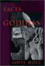 The Faces of the Goddess / Edition 1