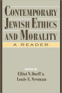 Contemporary Jewish Ethics and Morality: A Reader / Edition 1