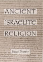 Ancient Israelite Religion / Edition 1