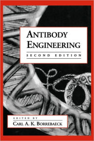Title: Antibody Engineering / Edition 2, Author: Carl A.K. Borrebaeck