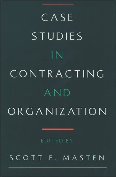 Case Studies in Contracting and Organization / Edition 1