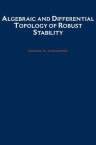Title: Algebraic and Differential Topology of Robust Stability, Author: Edmond A. Jonckheere