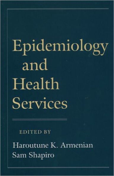 Epidemiology and Health Services / Edition 1