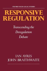 Title: Responsive Regulation: Transcending the Deregulation Debate, Author: Ian Ayres