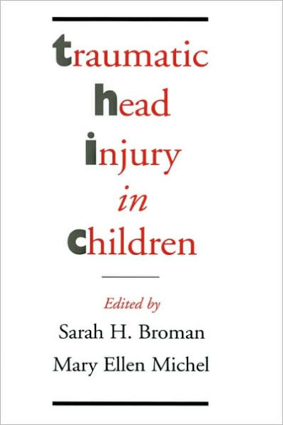 Traumatic Head Injury in Children / Edition 1