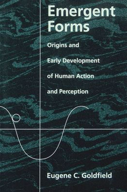 Emergent Forms: Origins and Early Development of Human Action Perception