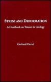 Title: Stress and Deformation: A Handbook on Tensors in Geology, Author: Gerhard Oertel