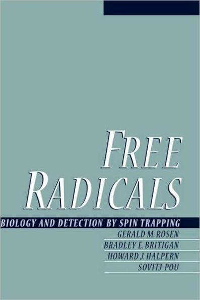 Free Radicals: Biology and Detection by Spin Trapping