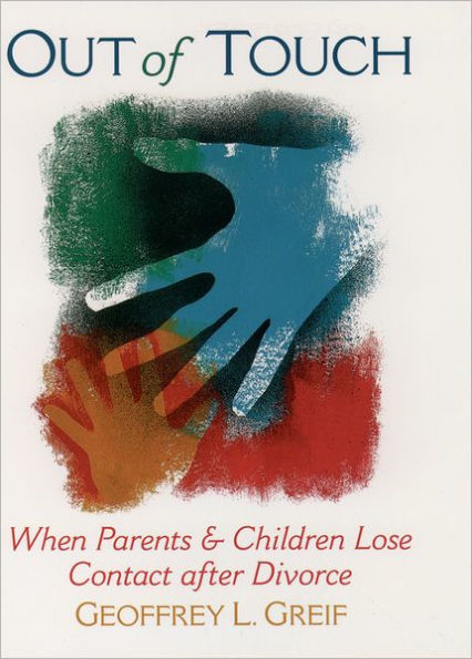 Out of Touch: When Parents and Children Lose Contact after Divorce