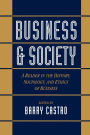 Business and Society: A Reader in the History, Sociology, and Ethics of Business