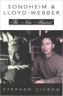 Stephen Sondheim and Andrew Lloyd Webber: The New Musical