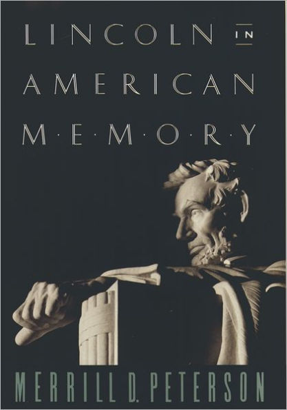 Lincoln in American Memory / Edition 1