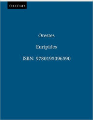 Title: Orestes / Edition 1, Author: Euripides