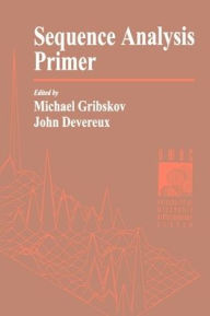 Title: Sequence Analysis Primer / Edition 1, Author: Michael Gribskov