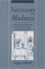 Necessary Madness: The Humor of Domesticity in Nineteenth-Century American Literature / Edition 1