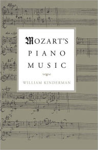 Title: Mozart's Piano Music, Author: William Kinderman