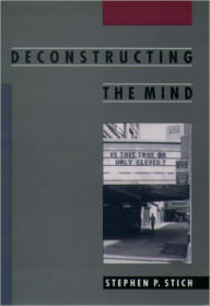 Title: Deconstructing the Mind, Author: Stephen P. Stich