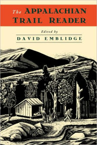 Title: The Appalachian Trail Reader, Author: David Emblidge
