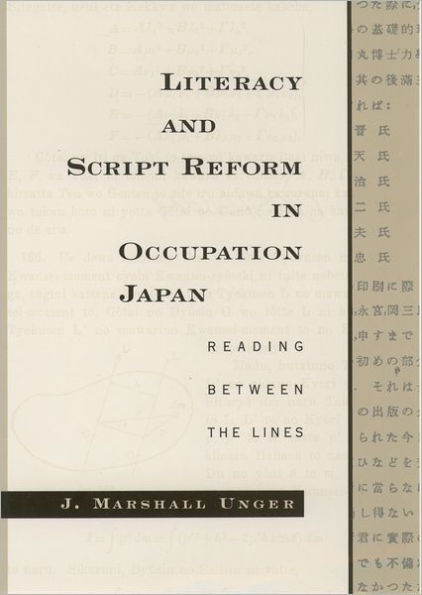 Literacy and Script Reform in Occupation Japan: Reading Between the Lines / Edition 1