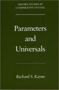 Title: Parameters and Universals, Author: Richard S. Kayne