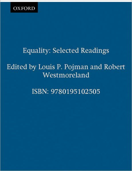 Equality: Selected Readings / Edition 1