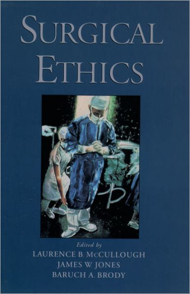 Surgical Ethics / Edition 1