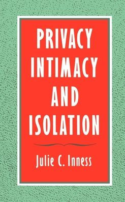 Privacy, Intimacy, and Isolation / Edition 1