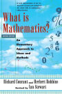 What Is Mathematics?: An Elementary Approach to Ideas and Methods / Edition 2
