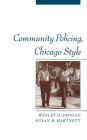 Community Policing, Chicago Style / Edition 1