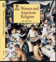 Title: Women and American Religion / Edition 1, Author: Ann Braude