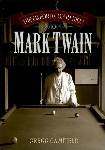 The Oxford Companion to Mark Twain