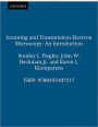 Scanning and Transmission Electron Microscopy: An Introduction / Edition 1