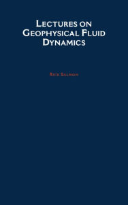 Title: Lectures on Geophysical Fluid Dynamics, Author: Rick Salmon