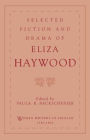 Selected Fiction and Drama of Eliza Haywood / Edition 2