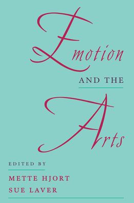 Emotion and the Arts / Edition 1
