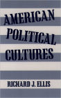 American Political Cultures / Edition 1