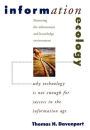 Information Ecology: Mastering the Information and Knowledge Environment / Edition 1