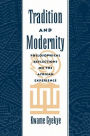 Tradition and Modernity: Philosophical Reflections on the African Experience / Edition 1