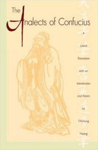 Title: The Analects of Confucius (Lun Yu) / Edition 1, Author: Confucius