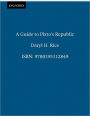 A Guide to Plato's Republic / Edition 1